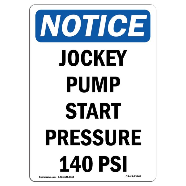 Signmission OSHA Notice, 7" Height, Jockey Pump Start Pressure 140 Psi Sign, 7" X 5", Portrait OS-NS-D-57-V-13767 - main